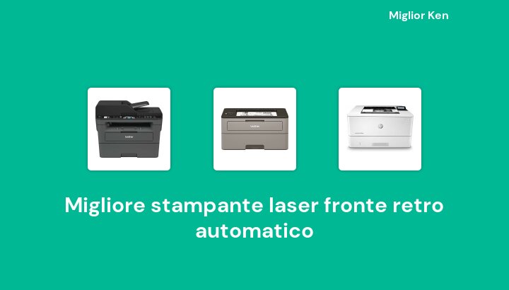 40 Migliore stampante laser fronte retro automatico in 2022 [Basato su 371 recensioni]