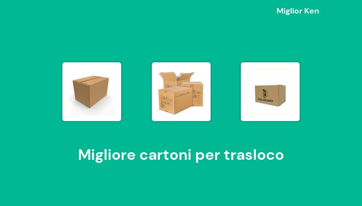 46 Migliore cartoni per trasloco in 2022 [Basato su 755 recensioni]