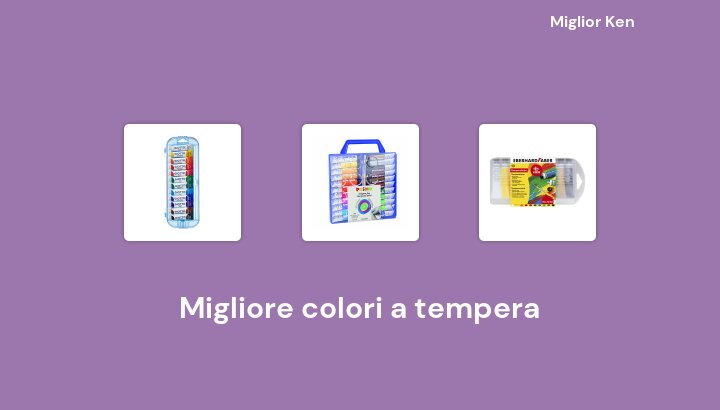 50 Migliore colori a tempera in 2022 [Basato su 547 recensioni]