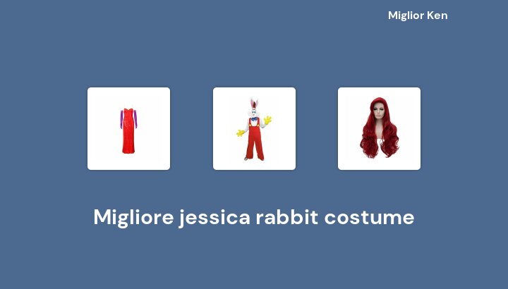 45 Migliore jessica rabbit costume in 2022 [Basato su 170 recensioni]