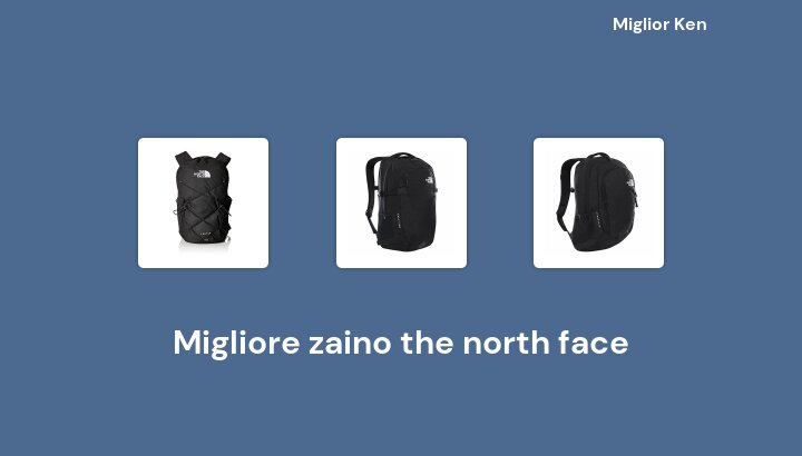 50 Migliore zaino the north face in 2022 [Basato su 706 recensioni]