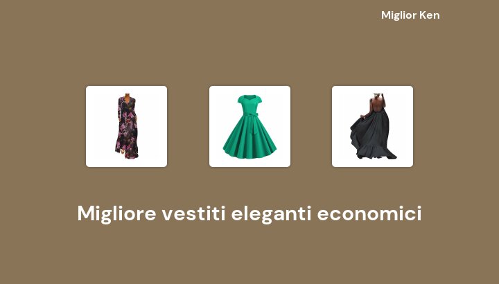 50 Migliore vestiti eleganti economici in 2022 [Basato su 457 recensioni]