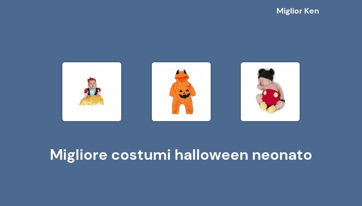 50 Migliore costumi halloween neonato in 2022 [Basato su 576 recensioni]