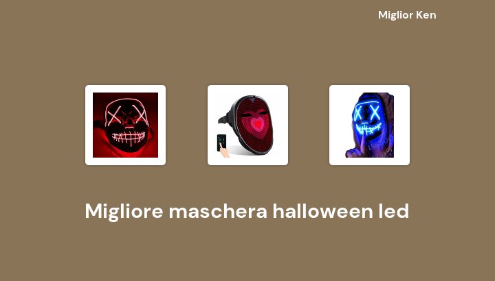 48 Migliore maschera halloween led in 2022 [Basato su 265 recensioni]